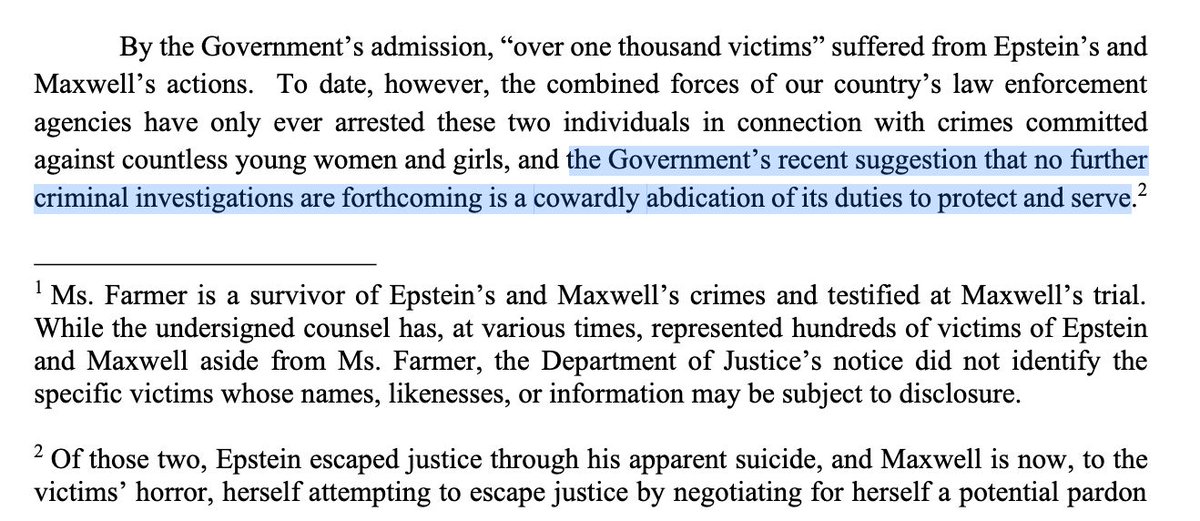 An attorney for survivor Annie Farmer, who testified against Ghislaine Maxwell, rips the Trump DOJ's "cowardly abdication" of the Epstein matter. 

In a footnote, she expresses "horror" any potential pardon or leniency for Maxwell. 

Letter storage.courtlistener.com/recap/gov.usco…
