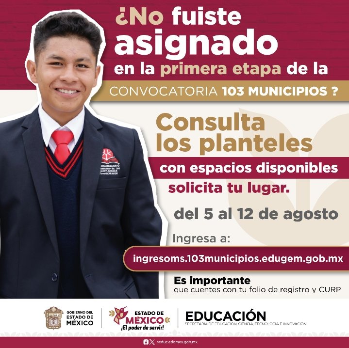 CBTSultepec's tweet photo. Si no fuiste asignado en la primera etapa de la convocatoria #103Municipios, del 5 al 12 de agosto podrás:
- Consultar escuelas con espacios disponibles
- Elegir el plantel de tu interés.
Entra a:  https://t.co/Y7iiVuUUVX
¡Con tu folio y CURP podrás hacer tu solicitud! https://t.co/2KGLSwN2ao
