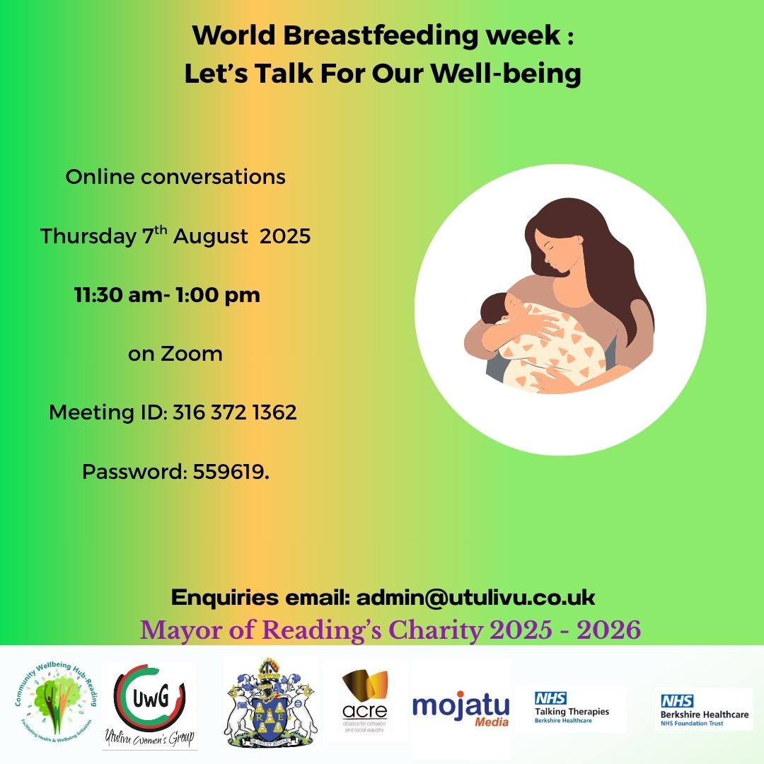 Topic: World Breastfeeding Week Let's Talk For Our Well-being 2025
Date: 7th August 2025
Time: 11:30 AM -1.00 PM 
Meeting ID: 316 372 1362
Passcode: 559619
#Utulivu #Acre #Communitywellbeinghubreading #mojatu #Mayorcharity #talkingtherapies #BHFT
