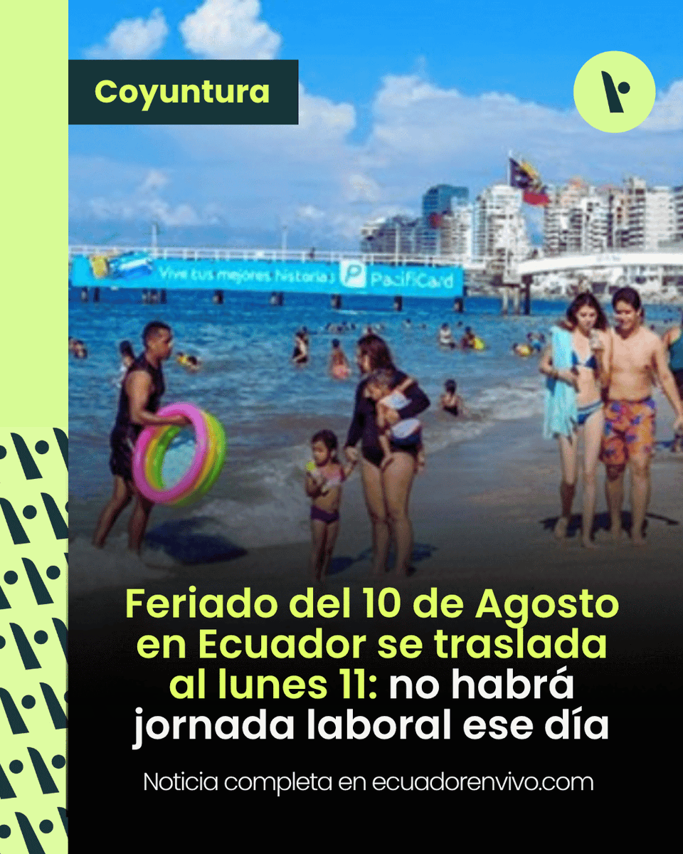ecuadorenvivo's tweet photo. 🇪🇨 El feriado por el Primer Grito de Independencia se traslada al lunes 11 de agosto, según @TurismoEc y lo establecido en la ley. ¡Fin de semana largo sin recuperación de horas!
Detalles 👉
https://t.co/tNrT2Bgqwp
#FeriadoEC #TurismoEcuador #10DeAgosto 🎉🏞️📅 https://t.co/qvFU37rB5E