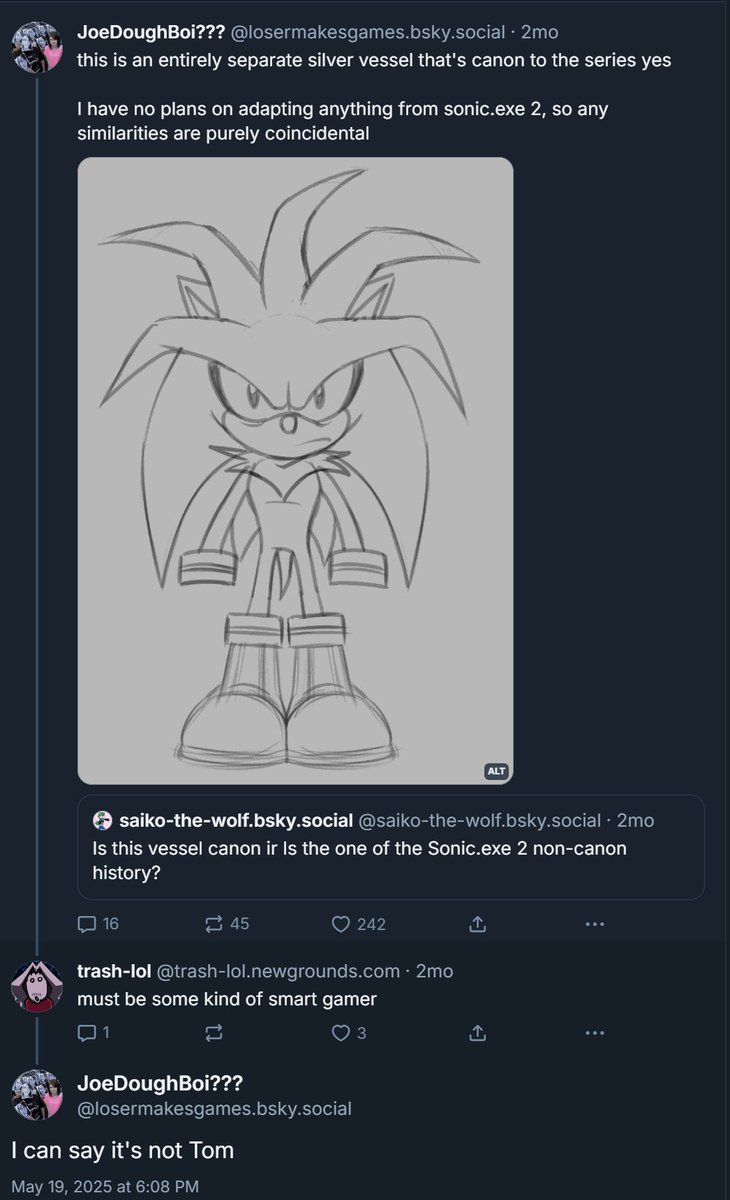 ramenoranges's tweet photo. ok it could be tom

Tom has some sort of story written out for him, so he's definitely major. might not be in a Silver vessel, and in Sonic II Gaiden, his sprite is based off of Sonic 2, which the Strawpage Sonic's sprite is also based on https://t.co/EmIiJaxmXd