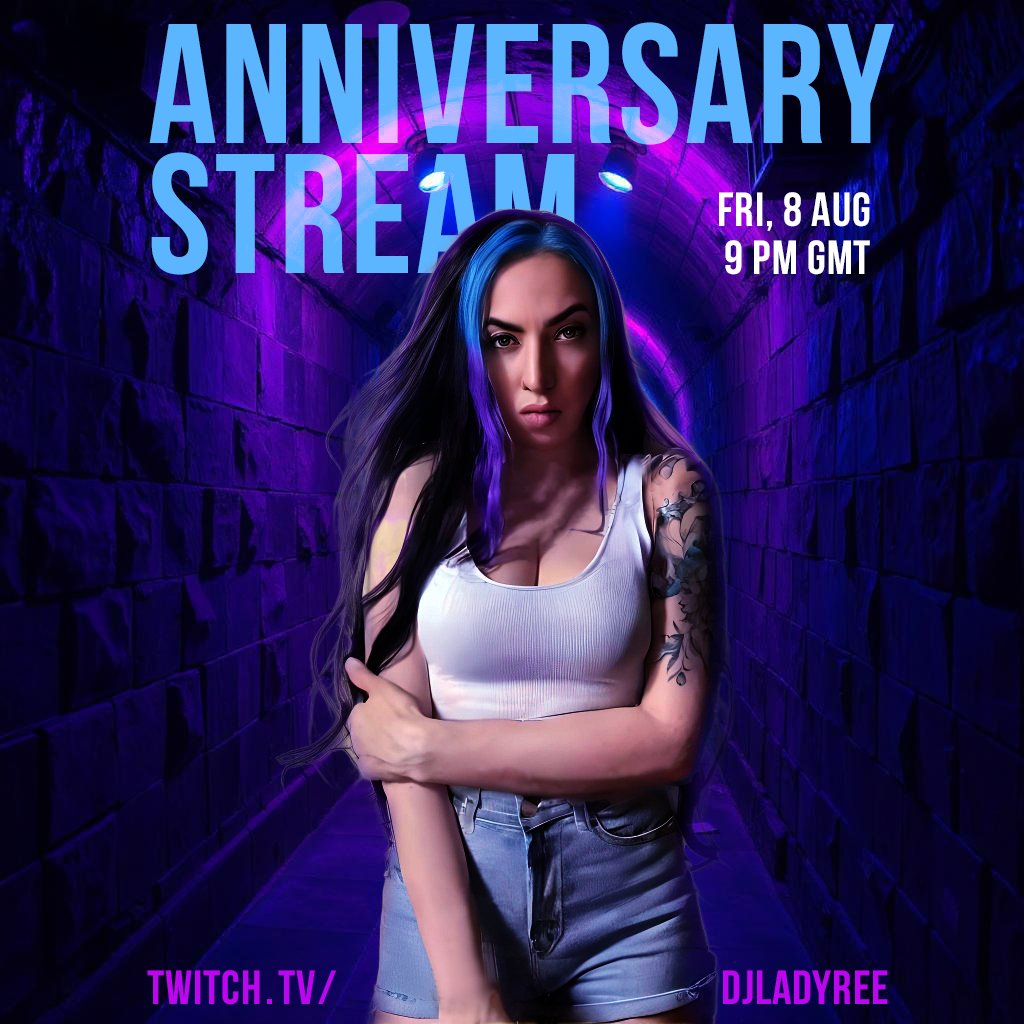 🎉 Stream Anniversary this Friday, 8 Aug – 9PM UK!
Live DJ set, basslines, vibes, chaos 💿💥
Also streaming Wednesday 8PM – gaming madness as usual 🎮
📍 twitch.tv/djladyree
Let’s party, #ReeFam 💜
#TwitchDJ #DJLadyRee #StreamAnniversary #Bassline #SpeedGarage #GoodVibesOnly