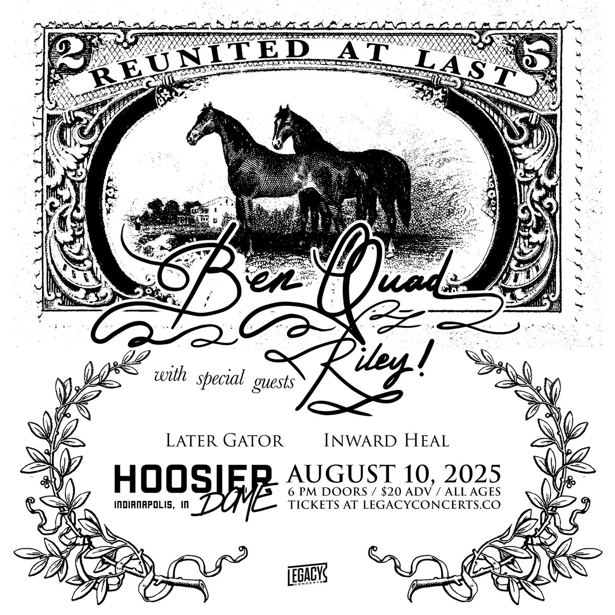 THIS WEEK <a href="/benquadok/">Ben Quad</a> w/ <a href="/RILEYtheband/">RILEY!</a> !!!

8/6 - <a href="/TheRinoKC/">The Rino</a> 
8/10 - <a href="/hoosierdome317/">Hoosier Dome</a> 

TICKETS AT LEGACYCONCERTS.CO