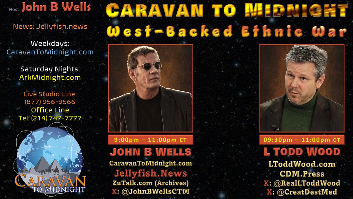 John B Wells (@johnbwellsctm) on Twitter photo #CTM Tonight
Topic: West-Backed Ethnic War
Start: 8:30pm CDT
Guest/s:
โข L Todd Wood
X: <a href="/RealLToddWood/">RealLToddWood (Just call me Neo)</a>
Websites:
cdm.press
tsarizm.com
ltoddwood.com
georgiarecord.com
Listen Links:
Tel. Listen Line:
518-737-0001
AM/FM Radio #CTM Tonight
Topic: West-Backed Ethnic War
Start: 8:30pm CDT
Guest/s:
โข L Todd Wood
X: <a href="/RealLToddWood/">RealLToddWood (Just call me Neo)</a>
Websites:
cdm.press
tsarizm.com
ltoddwood.com
georgiarecord.com
Listen Links:
Tel. Listen Line:
518-737-0001
AM/FM Radio