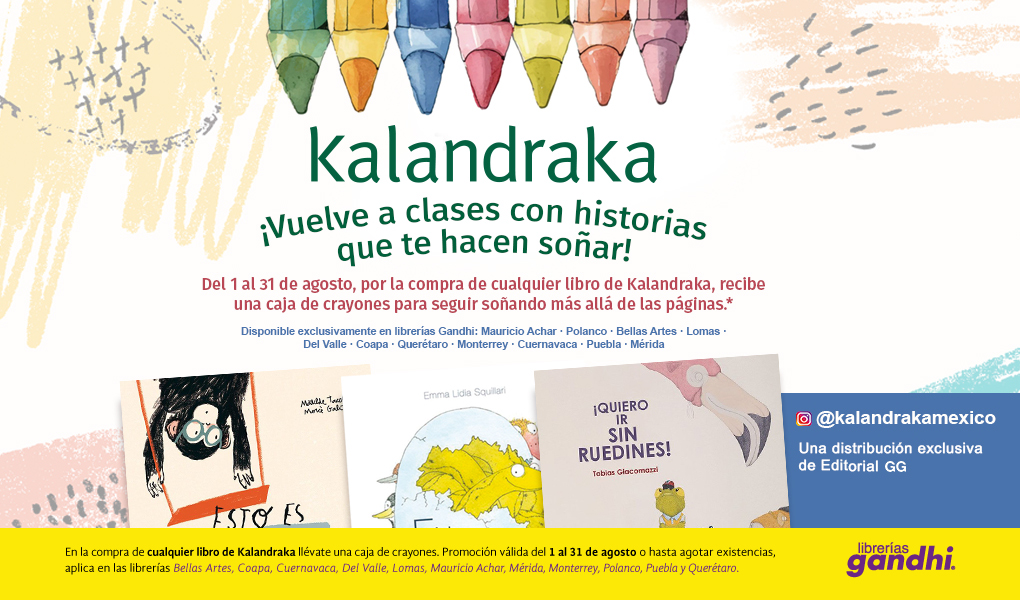 Librerías Gandhi (@libreriasgandhi) on Twitter photo ¡Vuelve a clases con historias que inspiran! <a href="/KalandrakaEdit/">Kalandraka Editora</a>
Este agosto, por la compra de cualquier libro de Kalandraka, llévate una caja de crayones para seguir soñando a todo color.
📅 Vigencia del 1 al 31 de agosto o hasta agotar existencias.
📍Consulta sucursales ¡Vuelve a clases con historias que inspiran! <a href="/KalandrakaEdit/">Kalandraka Editora</a>
Este agosto, por la compra de cualquier libro de Kalandraka, llévate una caja de crayones para seguir soñando a todo color.
📅 Vigencia del 1 al 31 de agosto o hasta agotar existencias.
📍Consulta sucursales