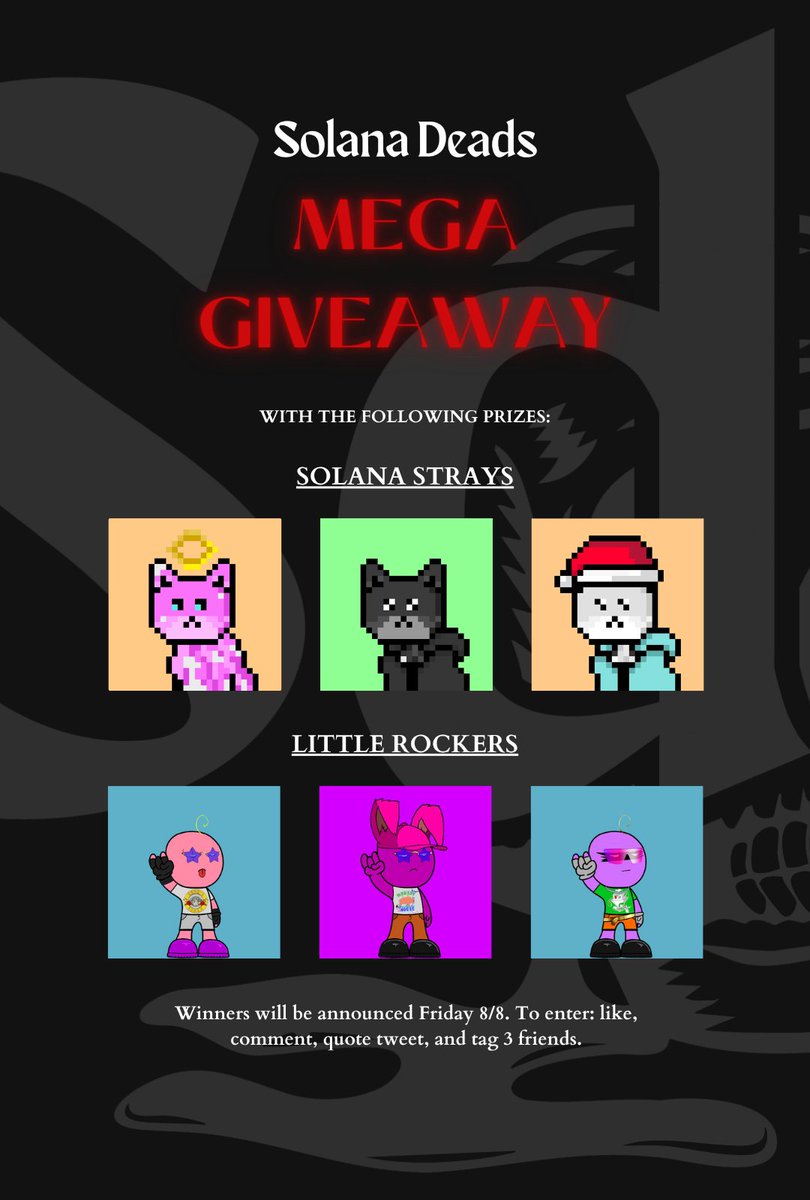 SOLANA DEADS (@solanadeads) on Twitter photo 💀🚨MEGA GIVEAWAY🚨💀
Prizes:
- 3 <a href="/solanastrays/">Solana Strays</a>
- 3 <a href="/Littlerockernft/">Little Rocker NFTs</a>
To enter:
✅ Like
✅ Comment
✅ Quote Tweet
✅ Tag 3 friends
Winners will be announced Friday 8/8.
Also... there's a 1 Sol mint bounty hidden somewhere in the next 20 mints. 👀 💀🚨MEGA GIVEAWAY🚨💀
Prizes:
- 3 <a href="/solanastrays/">Solana Strays</a>
- 3 <a href="/Littlerockernft/">Little Rocker NFTs</a>
To enter:
✅ Like
✅ Comment
✅ Quote Tweet
✅ Tag 3 friends
Winners will be announced Friday 8/8.
Also... there's a 1 Sol mint bounty hidden somewhere in the next 20 mints. 👀