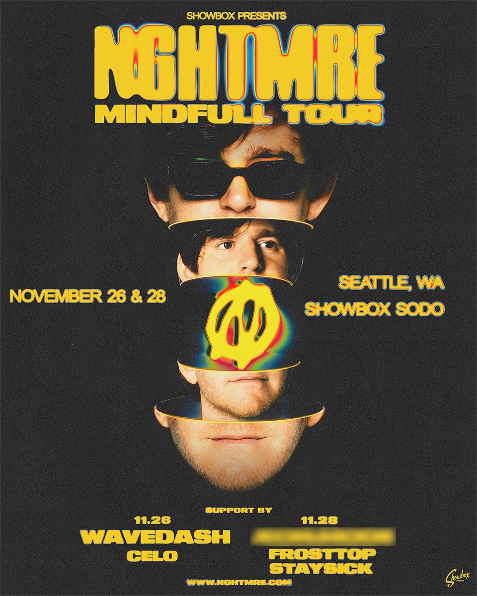 Just Announced: NGHTMRE is coming to Showbox SoDo on November 26th and 28th. Tickets on sale this Friday at 10am.