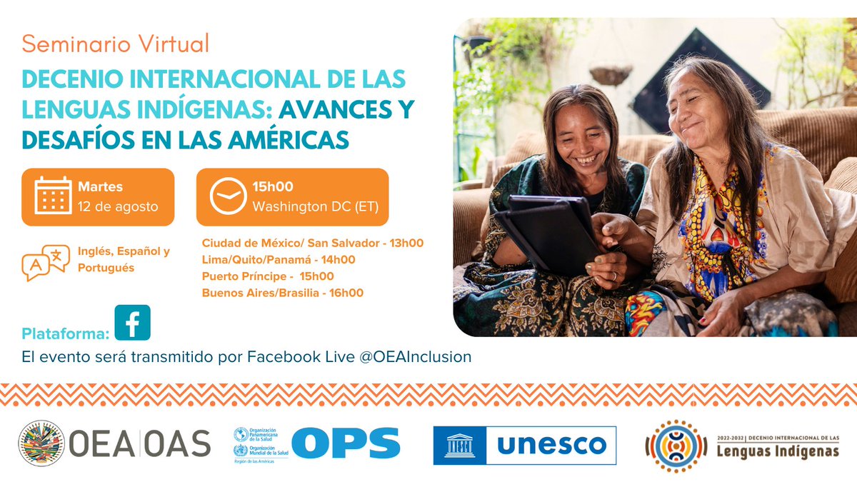 Acompáñanos en el seminario virtual sobre el Decenio Internacional de las Lenguas Indígenas: Avances y Desafíos en las Américas🌎

📅12 de agosto
🕒15h00 (ET)
💻Facebook Live: bit.ly/454qSXv
💬 En español, inglés y portugués