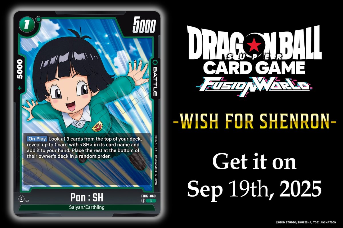 FB07 Card Reveals] Today we're revealing the Battle Card Pan : SH from the  Booster Pack -WISH FOR SHENRON- [FB07]! It'll be released on Sep. 19 2025!  Details: https://t.co/grbShLj65O #DragonBall #dbfw #fusionworld #
