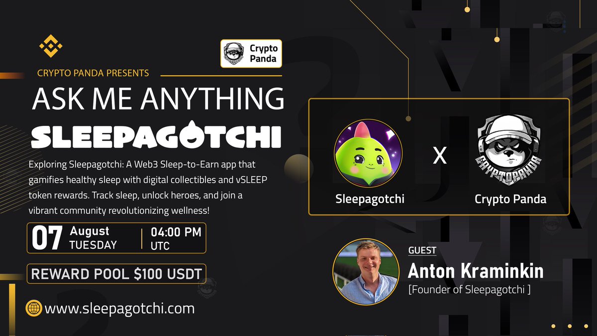 CRYPTO PANDA (@cryptopanda_gl) on Twitter photo 🎙️ Join us for Exclusive #BinanceLiveAMA with <a href="/sleepagotchi/">Sleepagotchi 💤🦖</a>
🗓️ Date :- 7th , August 2025
🕰️ Time :- 4:00 PM UTC
🎁 Prize :- $1️⃣0️⃣0️⃣ USDT
🎙️ Guest:-
> Anton Kraminkin, Founder
📌Joined Binance Live :-
binance.com/live/video?roo…
〽️ Rules:
1️⃣ Follow :- <a href="/sleepagotchi/">Sleepagotchi 💤🦖</a>
2️⃣ 🎙️ Join us for Exclusive #BinanceLiveAMA with <a href="/sleepagotchi/">Sleepagotchi 💤🦖</a>
🗓️ Date :- 7th , August 2025
🕰️ Time :- 4:00 PM UTC
🎁 Prize :- $1️⃣0️⃣0️⃣ USDT
🎙️ Guest:-
> Anton Kraminkin, Founder
📌Joined Binance Live :-
binance.com/live/video?roo…
〽️ Rules:
1️⃣ Follow :- <a href="/sleepagotchi/">Sleepagotchi 💤🦖</a>
2️⃣