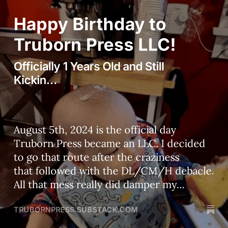 One Year as an LLC baby!

trubornpress.substack.com/p/happy-birthd…