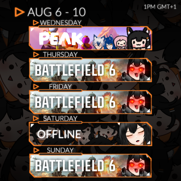 Allooooo Bonklets, this and next week will mostly be Battlefield 6 Beta hehe, here's the schedule for Aug 6 - 10!

🔸PEAK with the besties!
🔸Battlefield 6 Early Beta
🔸Battlefield 6 Early Beta
🔸Offline
🔸Battlefield 6 Open Beta / Open

Take careeee Bonklets!