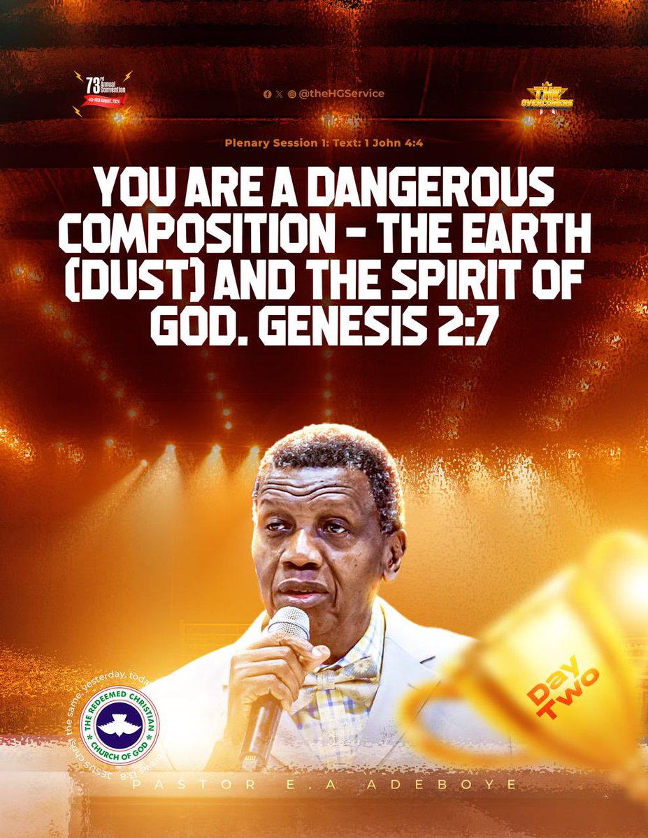 You are a dangerous composition - the earth (dust) and the Spirit of God. Genesis 2:7

Day 2

#TheOvercomers
#RCCGAnnualConvention2025
#RCCG