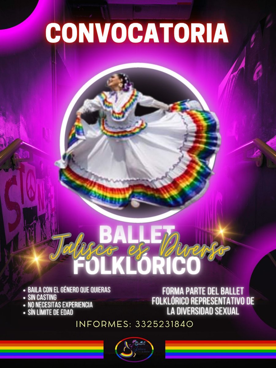 🌈 CONVOCATORIA 🌈
Forma parte del Ballet Folklórico representativo de la Diversidad Sexual.
💃🕺Baila con el género con el cual te identificas o desees hacerlo.
🏳️‍🌈 Sin casting
🏳️‍🌈 Sin límite de edad
🏳️‍🌈 No necesitas experiencia
🏳️‍🌈 No importa género
INFORMES:📱33 2523 1840