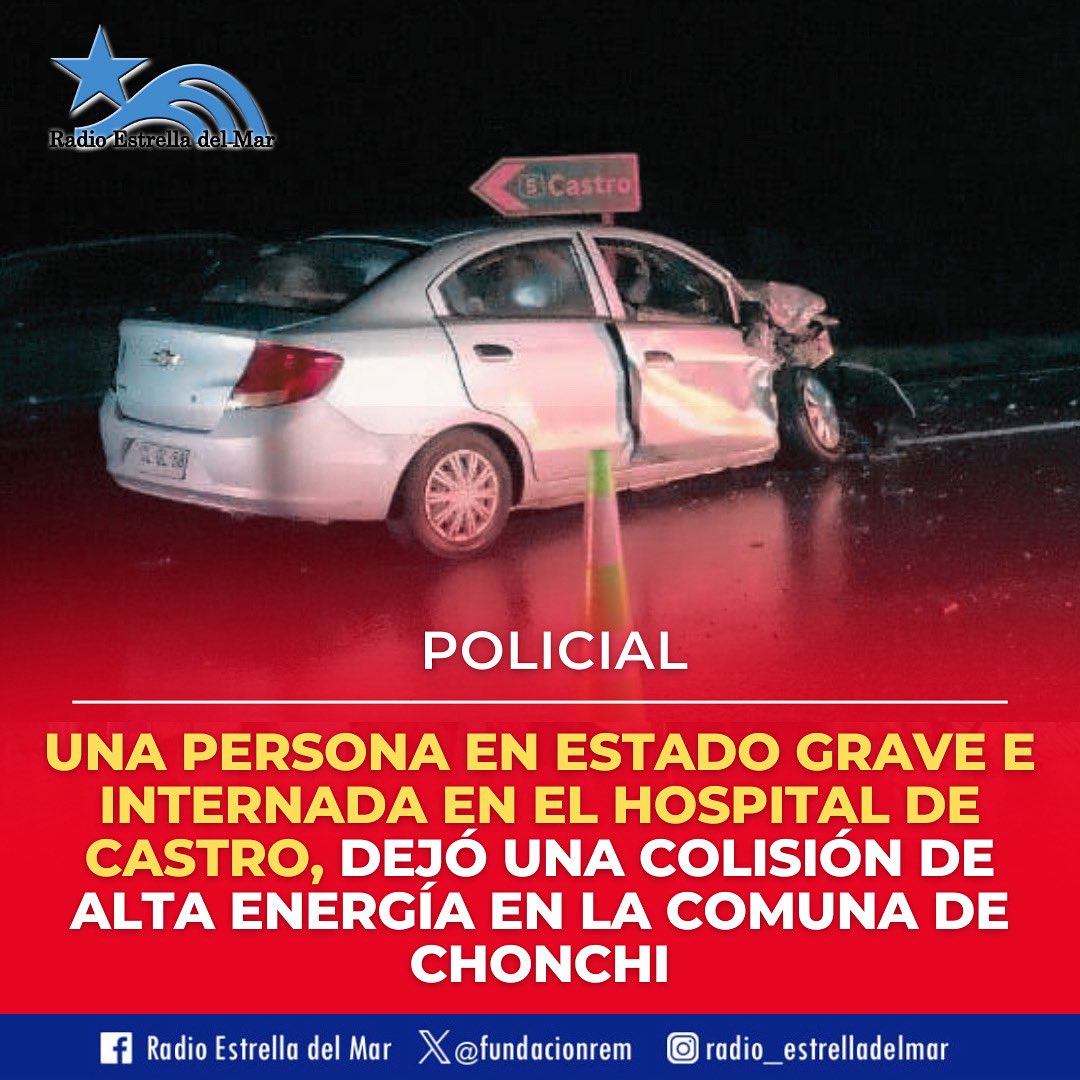 🚨| POLICIAL - Una persona en estado grave es el saldo de una colisión de alta energía que se produjo anoche en la comuna de Chonchi.