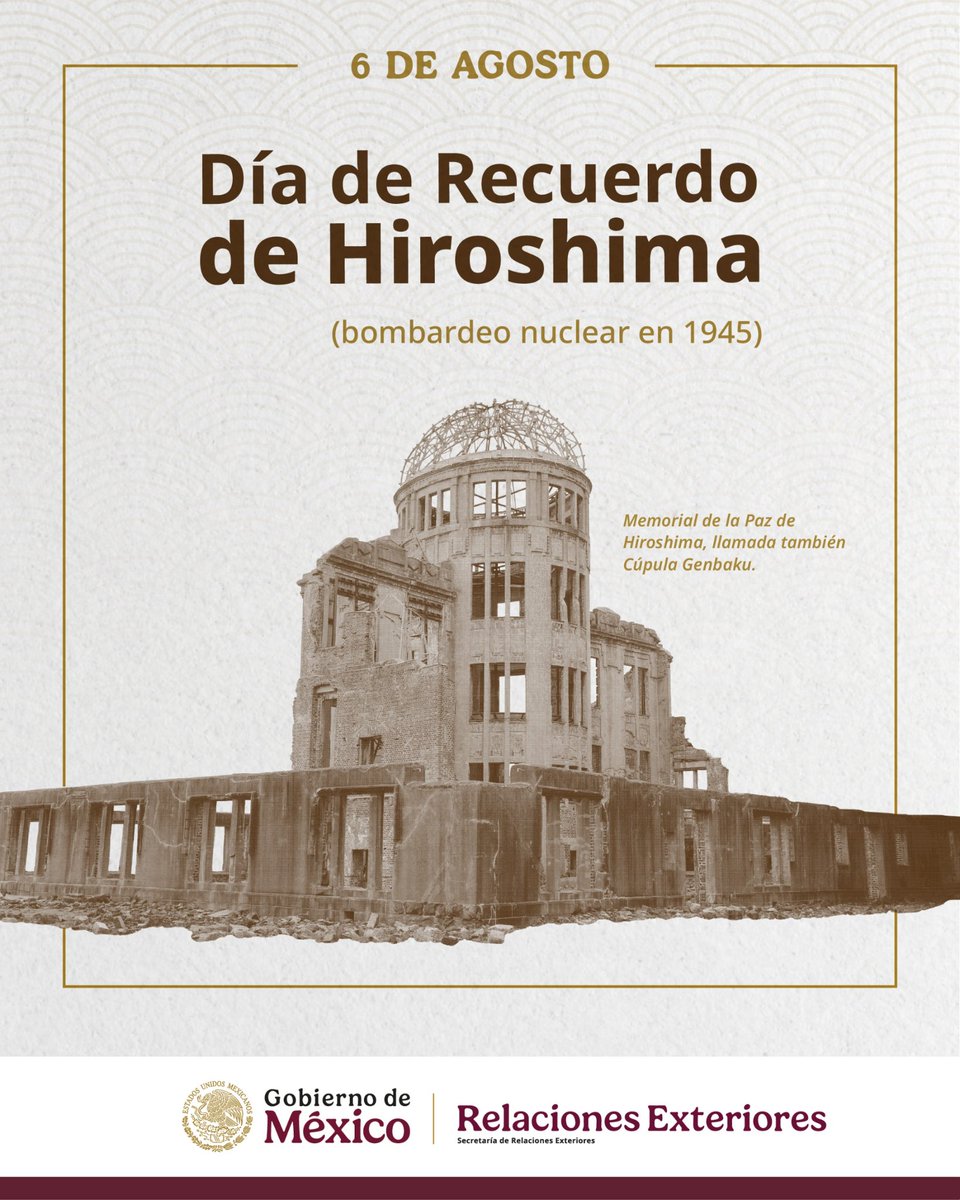 📌A 80 años del bombardeo atómico en Hiroshima, honramos la memoria de las víctimas y reconocemos su profundo impacto humanitario. Este día nos convoca a redoblar esfuerzos por la paz, la no proliferación y el desarme nuclear, en beneficio de las generaciones presentes y futuras.