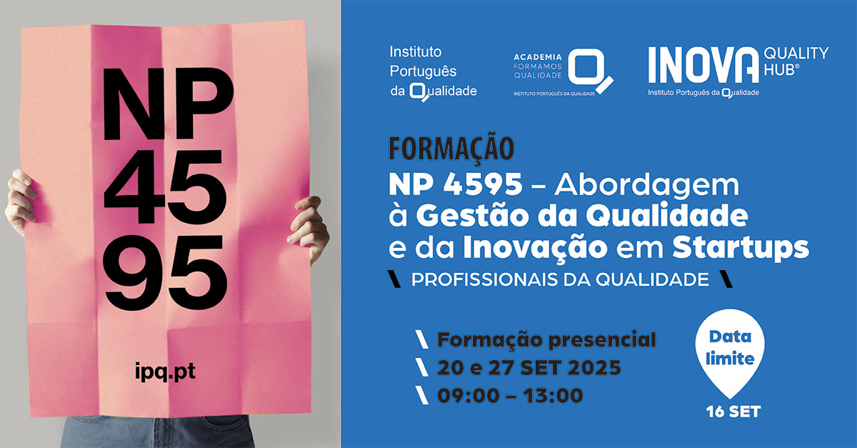 📢 Formação Especializada | NP 4595 «Abordagem à Gestão da Qualidade e Inovação em Startups» 
✅ Profissionais da Qualidade
Participação sujeita a inscrição.
Consulte as condições de participação.
🔍forms.office.com/pages/response…