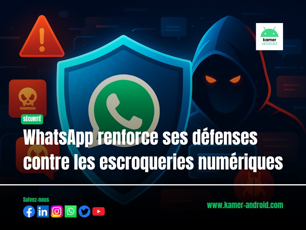 🚨 WhatsApp renforce ses boucliers contre les arnaques numériques : détection améliorée, protection des comptes, transfert plus sécurisé 🔐📱

👉 Ce qui change pour vous :
 kamer-android.com/2025/08/06/wha…

#WhatsApp #SécuritéNumérique #Cybersécurité #Tech225 #AfriqueDigitale