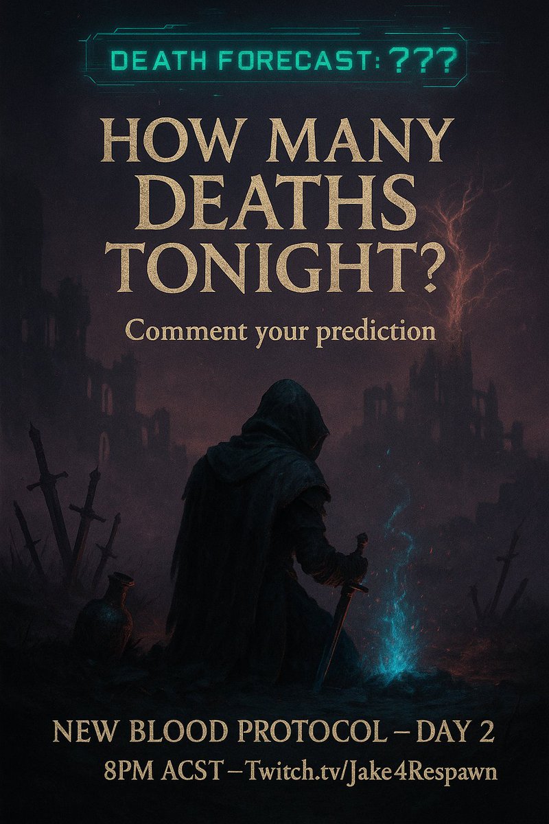 Jake4Respawn's tweet photo. 💀 DEATH FORECAST: OPEN
NEW BLOOD PROTOCOL – DAY 2 kicks off TONIGHT at 8PM ACST.
How many times am I going to bite the dirt in Elden Ring?

✨ Comment your prediction below. No mercy.
🎯 Zero is not an option.
🔴 https://t.co/5cYk67CtQS
#Jake4Respawn #DeathCounter #LiveOnTwitch #PredictThePain #EldenRing