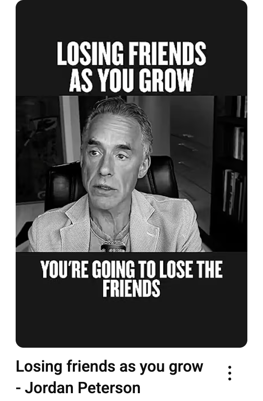 著名心理学家Jordan Peterson说过一个现象：

如果一个人积极成长改变，肯定会不断失去一些老朋友。

成长意味着改变，而改变往往会让你与一些老朋友产生距离。

成长=脱离原有的行为模式：

你可能变得更加自律、认真、目标明确，而这可能与你过去朋友的生活方式不再契合。