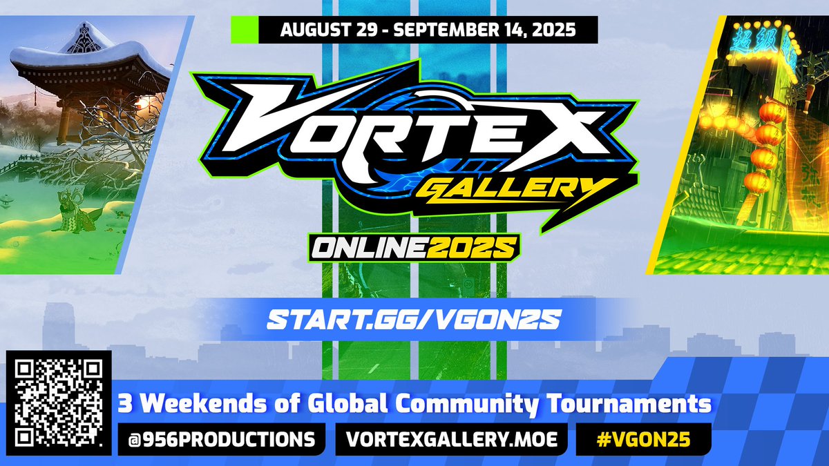 Pre-registration for Vortex Gallery Online 2025 is LIVE! #VGON25 features 71 tourneys across 3 weekends - gear up for a race across the world starting 8/29!

8/29-8/31 - Asia+SEA+OCE
9/5-9/7 - AF+EU+LAN+SA
9/12-9/14 - North America

Get in early today ➡️ start.gg/VGON25