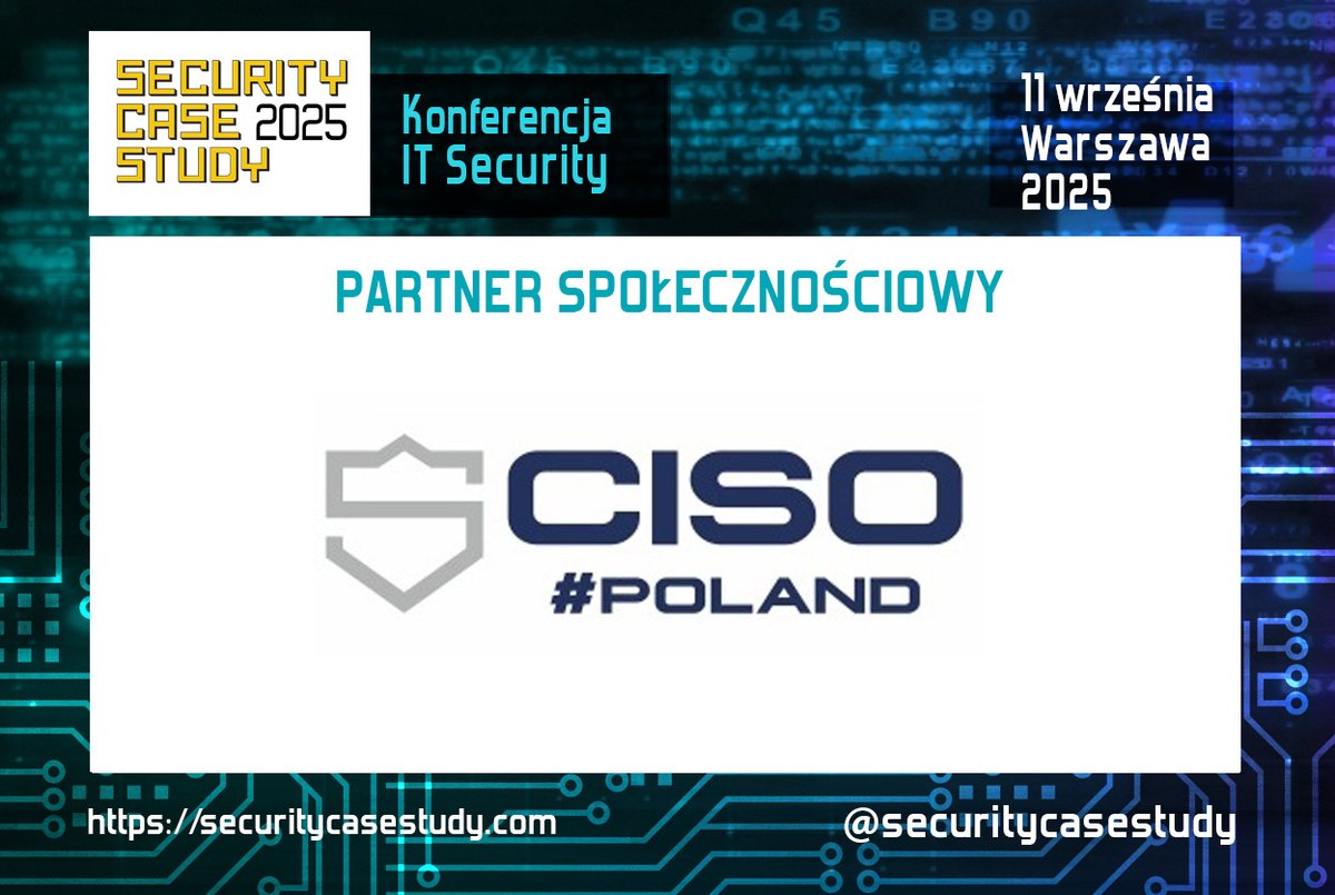 SCSconference's tweet image. 🤝 Kolejnym partnerem #SCS25 i prowadzącym jeden z paneli to CISO Poland – Partner Społecznościowy Security Case Study 2025! 
Panel @CisoPoland ➡️ Ścieżka SCS STUDY. 
Więcej o programie konferencji securitycasestudy.pl

#Cyberbezpieczeństwo #SecurityCaseStudy #InfoSec