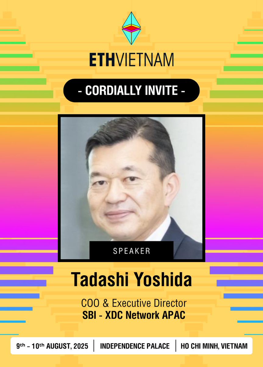 ETH Vietnam 🇻🇳 | HO CHI MINH 2025 (@eth_vietnam) on Twitter photo 🎤 SPEAKER ANNOUNCEMENT
We are excited to welcome Tadashi Yoshida - COO & Executive Director at SBI – XDC Network APAC <a href="/sbixdc/">SBI XDC Network APAC 株式会社</a> to ETH Vietnam 2025! 🇯🇵🌐
With decades of experience bridging traditional finance (TradFi) and the Web3 economy, Tadashi is playing a pivotal role in 🎤 SPEAKER ANNOUNCEMENT
We are excited to welcome Tadashi Yoshida - COO & Executive Director at SBI – XDC Network APAC <a href="/sbixdc/">SBI XDC Network APAC 株式会社</a> to ETH Vietnam 2025! 🇯🇵🌐
With decades of experience bridging traditional finance (TradFi) and the Web3 economy, Tadashi is playing a pivotal role in
