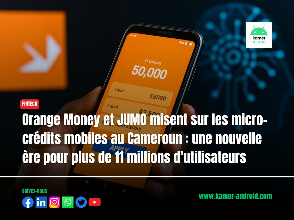 🚀 Orange Money &amp; JUMO lancent le micro-crédit mobile au Cameroun, ciblant 11M+ utilisateurs ! Prêts instantanés, mais à quel coût ? ⚠️
👉 kamer-android.com/2025/08/06/ora…

#MicroCrédit #Fintech #OrangeMoney #JUMO #Cameroun #MobileMoney #KamerAndroid