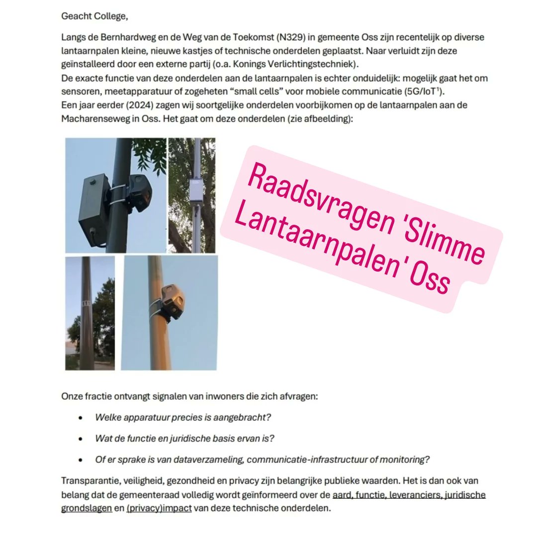 FvdOss's tweet photo. 🕵️Spionagepalen of 'Duurzame Verlichting'? Wat denkt u?! 💡
De 'Weg van de Toekomst' staat sinds kort ramvol met slimme lantaarnpalen. Waarom?!
Is hier draagvlak voor?!
Tijd voor vragen aan het College👇
#SmartCity #Oss #SmallCells #antennebeleid #privacy #data
#palentir https://t.co/IgvbKo0Fm9