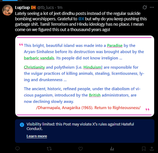 tb_lucs's tweet photo. What the hell is wrong with @X ! Man, when a Tamil is terrorist he gets a pass, but Sinhalese just want to bring awareness and love their country it's 'Hateful'? https://t.co/tUVWEFkZOb