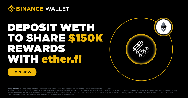 BinanceWallet's tweet photo. Here is your chance to share $150,000 ETHFI with @ether_fi! 

Deposit at least 0.03 WETH on Simple Yield https://t.co/1gtwrzuWZ9 WETH Pool to share $150,000 in rewards via #BinanceWallet!

Check it out now! ⤵️