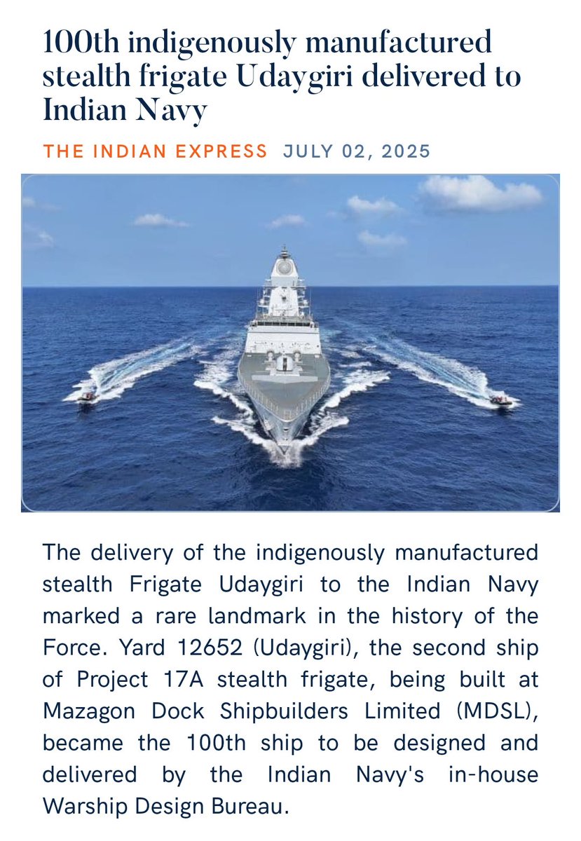 zahidpatka's tweet image. PM @narendramodi
#MakeInIndia #AtmanirbharDefence
WATERSHED MOMENT
100th indigenously manufactured stealth frigate Udaygiri delivered to Indian Navy
Warship built with over 75% indigenous content is equipped with #StateoftheArt weapons&amp;amp; sensors
newindianexpress.com/nation/2025/Ju…
@PMOIndia