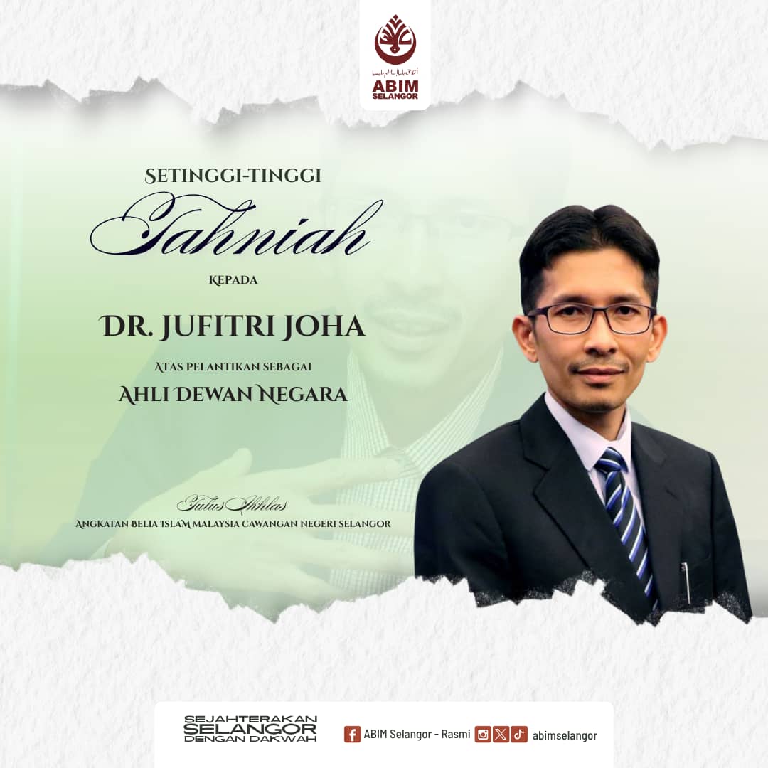abimselangor's tweet photo. Semoga pelantikan ini akan terus memberi ruang kepada Dr. Jufitri untuk memperjuangkan suara rakyat di peringkat nasional dengan penuh amanah, integriti dan hikmah.

Tahniah Dr. Jufitri!

'Sejahterakan Selangor dengan Dakwah'

Ikuti kami di:
https://t.co/5ySEP88XxF

#ABIMSelangor https://t.co/bl7rUVeOjS