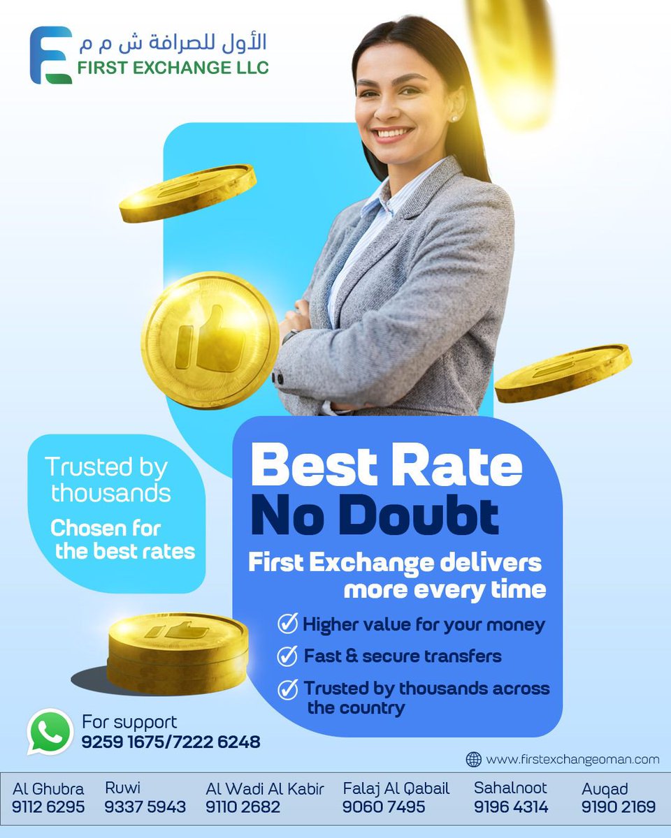 FirstExchangeOM's tweet image. Only First Exchange gives you the BEST RATE in Oman!
No other exchange matches our rate — get more value with every money transfer
📞 9259 1675 / 7222 6248
#FirstExchange #BestRateOman #MoneyTransferOman #RemitOman