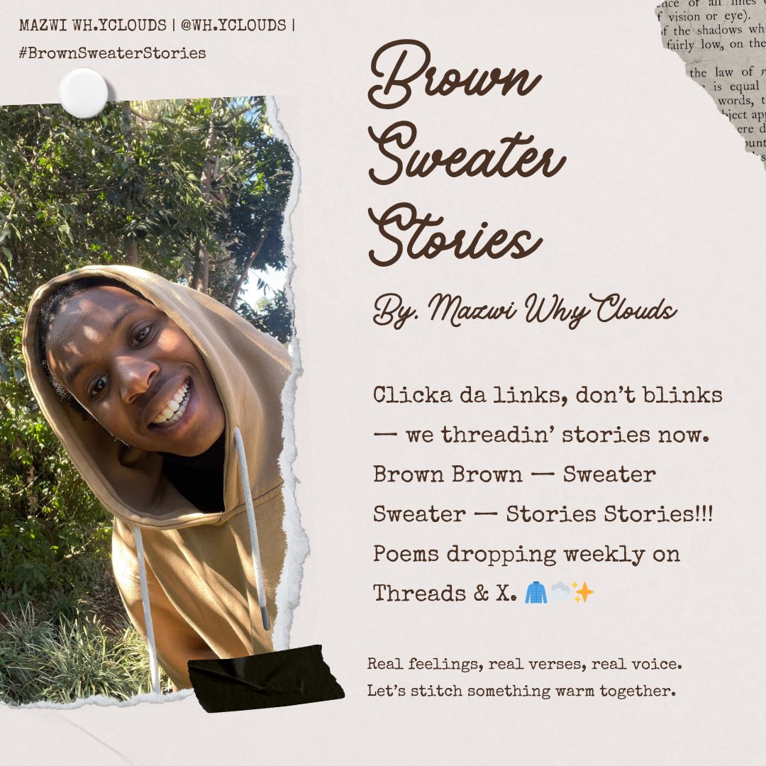 mazwi_whyclouds's tweet photo. ☁️🌹☁️🌹☁️🌹☁️

This has been a love letter to the ones whose minds shine brighter than any diamond.
The glamour of your intelligence is the glow I never want to unsee.

Thank you for reading.
— MAZWI WH.YCLOUDS
#BrownSweaterStories
#CloudsTapestry #IntellectualLove
#ThreadPoetry https://t.co/DCFLMczaJJ
