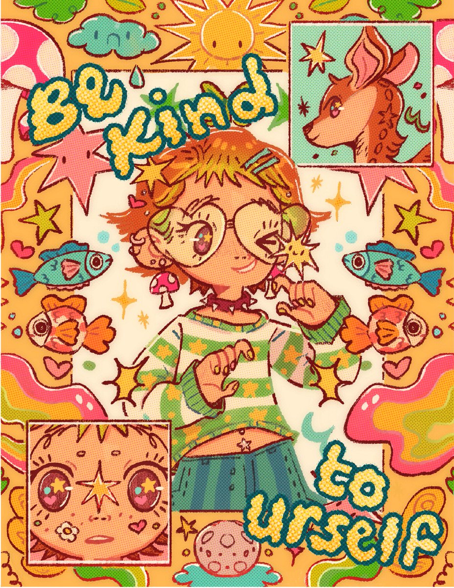 be kind to urself ✨🐠🍄☀️