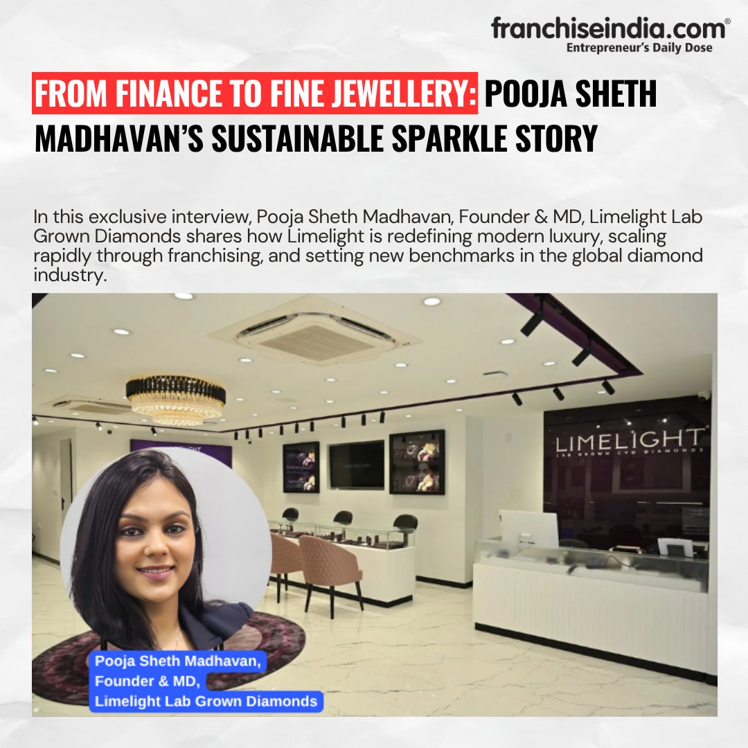 FranchiseIndia's tweet image. From Finance to Fine Jewellery: Pooja Sheth Madhavan’s Sustainable Sparkle Story

#PoojaShethMadhavan #LimelightDiamonds #LabGrownLuxury #SustainableJewellery #ModernLuxury #DiamondIndustryIndia
