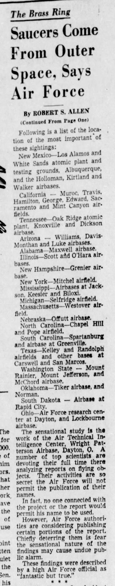 News of this magnitude couldn't be held back, so it leaked.

9/26/52, Washington DC: "Saucers Come from Outer Space, Says Air Force". The most important sightings were reported over atomic plants (Oak Ridge, Los Alamos etc.), testing ranges, and military airbases/airfields.