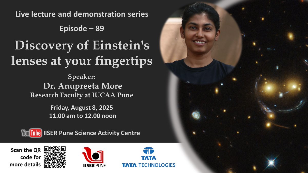 IISERPune's tweet photo. #Episode89 of lecture-demo series by @ScienceActivity will be on "Discovery of Einstein's lenses at your fingertips"!
Speaker: Dr. Anupreeta More (Research Faculty at IUCAA Pune)
Friday, 8th August 2025; 11 am to 12 noon
Open to all!
Join us here:
https://t.co/CbyDOtkbLn https://t.co/irdEC2L6g7