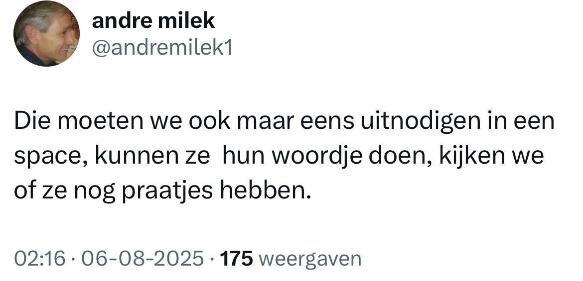 Andre is een denker van het zeldzaamste soort: het type bij wie hersenactiviteit ontbreekt en vocabulaire schielijk vakantie viert. Uit intuïtie geboren meningen, nakend van nuance. En juist daarom zo waardevol. Hij zegt wat wij, met werkende synapsen, slechts durven denken.