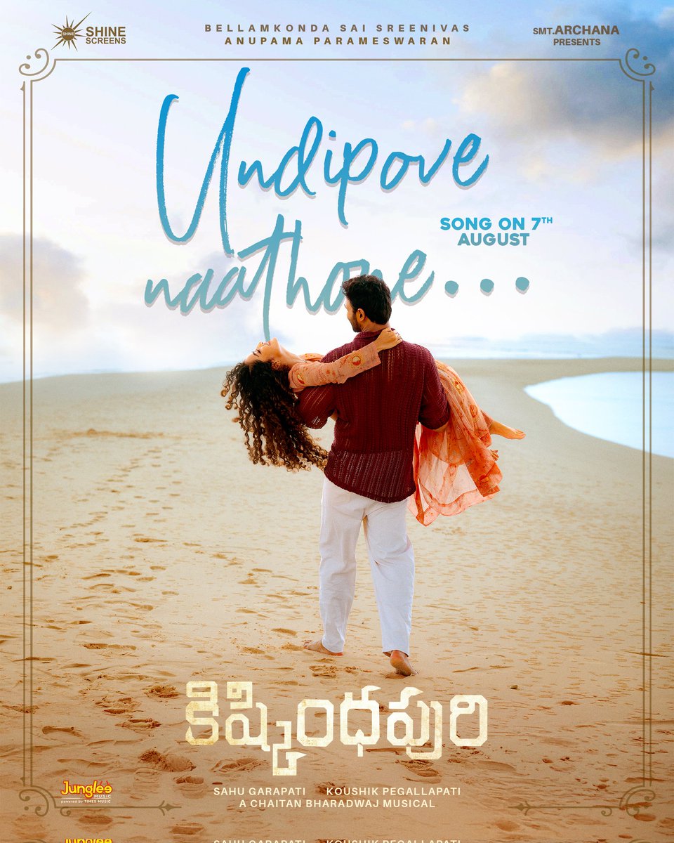 Shine Screens (@shine_screens) on Twitter photo The calm of love before the storm of fright ❤️
#Kishkindhapuri first single #UndipoveNaathone out on August 7th ❤🔥
<a href="/BSaiSreenivas/">Bellamkonda Sreenivas</a> <a href="/anupamahere/">Anupama Parameswaran</a> <a href="/Koushik_psk/">Koushik Pegallapati</a> <a href="/sahugarapati7/">Sahu Garapati</a> <a href="/chaitanmusic/">Chaitan Bharadwaj</a> #ChinmaySalaskar
#NiranjanDevaramane <a href="/Shine_Screens/">Shine Screens</a> <a href="/UrsVamsiShekar/">𝐕𝐚𝐦𝐬𝐢𝐒𝐡𝐞𝐤𝐚𝐫</a> <a href="/JungleeMusicSTH/">Junglee Music South</a> The calm of love before the storm of fright ❤️
#Kishkindhapuri first single #UndipoveNaathone out on August 7th ❤🔥
<a href="/BSaiSreenivas/">Bellamkonda Sreenivas</a> <a href="/anupamahere/">Anupama Parameswaran</a> <a href="/Koushik_psk/">Koushik Pegallapati</a> <a href="/sahugarapati7/">Sahu Garapati</a> <a href="/chaitanmusic/">Chaitan Bharadwaj</a> #ChinmaySalaskar
#NiranjanDevaramane <a href="/Shine_Screens/">Shine Screens</a> <a href="/UrsVamsiShekar/">𝐕𝐚𝐦𝐬𝐢𝐒𝐡𝐞𝐤𝐚𝐫</a> <a href="/JungleeMusicSTH/">Junglee Music South</a>