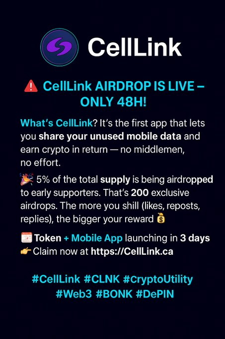 SageNodes's tweet photo. @CellLinkkk 
CellLink Airdrop is LIVE — **Only 24h**

🎉 5% of the total supply is being airdropped to early supporters.
That’s 200 exclusive airdrops.
#CellLink #CLNK #Airdrop #CryptoUtility #Web3 #BONK 
https://t.co/VLHwUQY416 https://t.co/FwV7w8mzfL