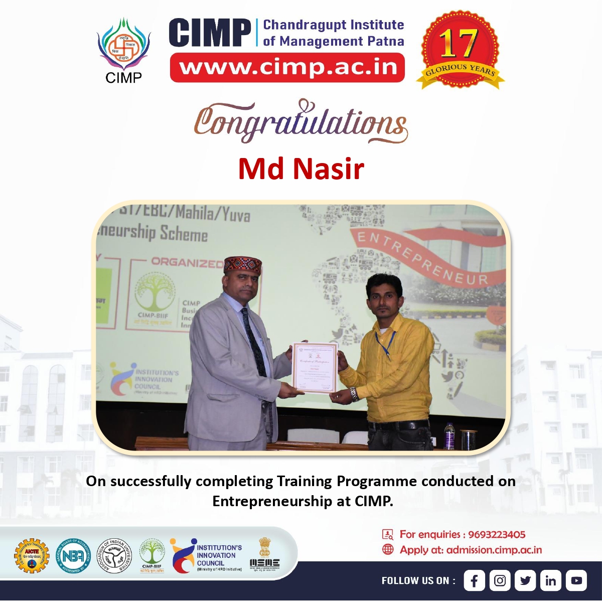 cimp.ac.in 

CIMP Congratulates Md Nasir on successfully Completing Training Programme conducted on Entrepreneurship at CIMP.