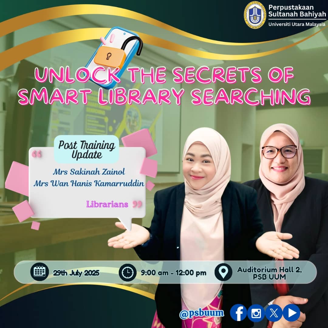 psbuum's tweet photo. 29th July 2025
09:00 a.m – 12:00 p.m

🎓LIBRARY BRIEFING

🖥️Module: Unlock the Secrets of Smart Library Searching
👩🏼‍🏫Trainer: Mrs. Sakinah Zainol, Mrs. Wan Hanis Kamarruddin
🧑🏻‍💻Participants:  Foundation students
💼Organizer: Perpustakaan Sultanah Bahiyah https://t.co/KSZu9o2DfY