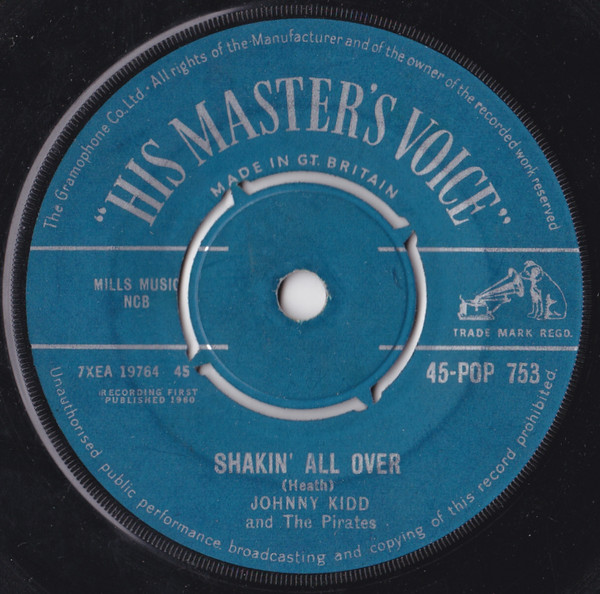 "Quivers down my backbone
I got the shakes in my thigh bone"

65 years ago today 

6th August 1960 , Johnny Kidd and The Pirates are No1 in the UK singles chart with "Shakin' All Over"

#60s