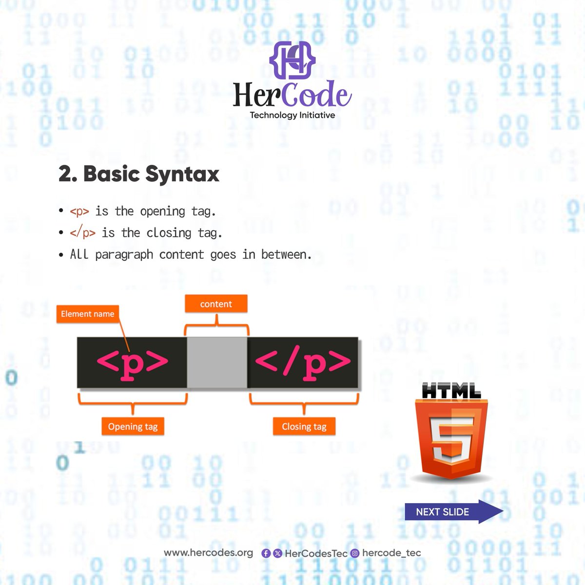 HerCodesTec's tweet image. HTML is the foundation of every website.
Learn how to use the &amp;lt;p&amp;gt; tag to structure clean, readable paragraphs in your code.

#HerCode #HTMLBasics #LearnToCode #WebDesign