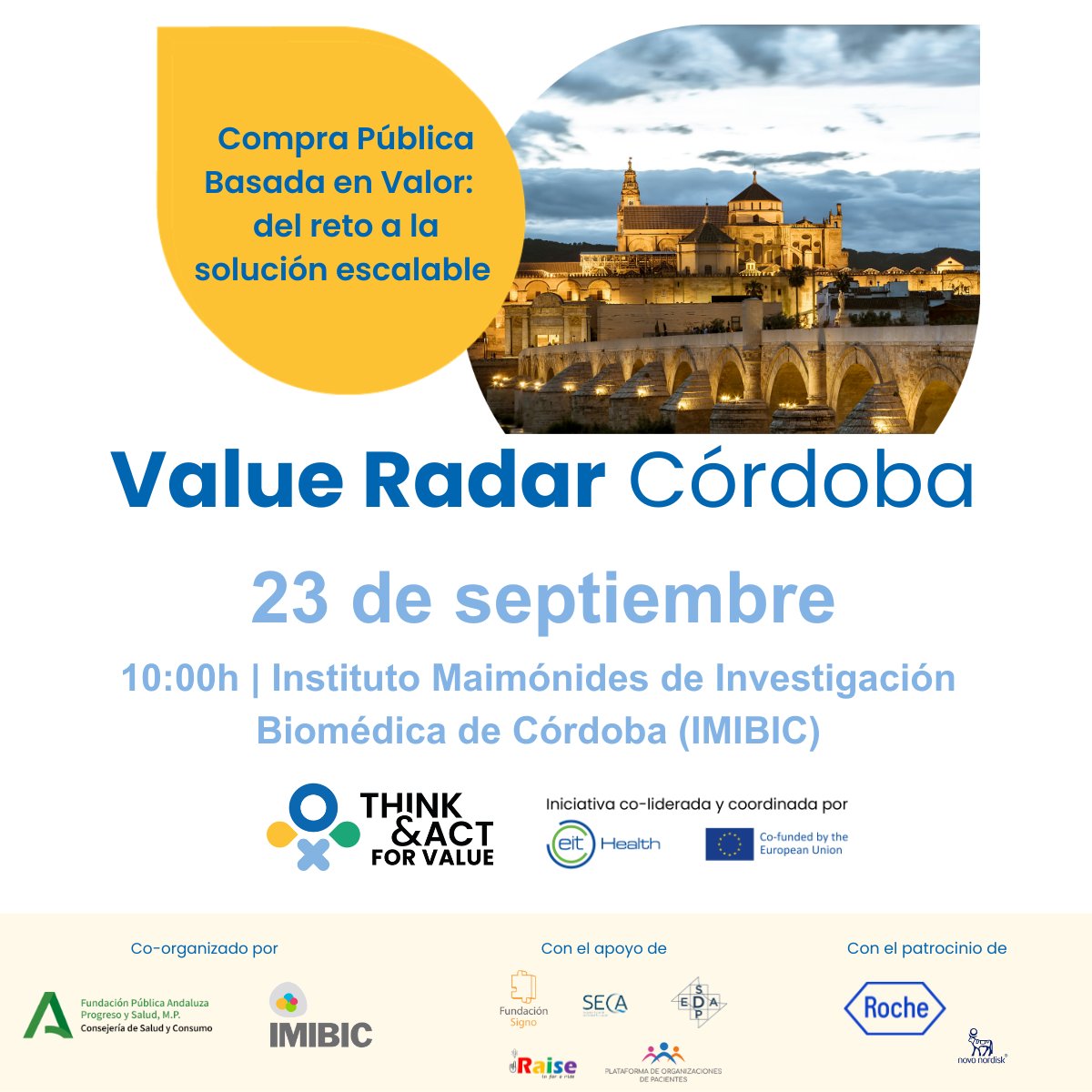 ¿Está la Compra Pública Basada en Valor siendo realmente una palanca para transformar nuestro sistema de salud?
📅 23 de septiembre
 📍IMIBIC, Córdoba

¿Aún no te has registrado a Value Radar Córdoba? 👀
 🔗 valueradarcordoba.vfairs.com