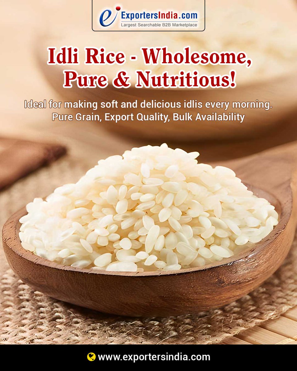 ExportersIndia's tweet image. 🍚 #IdliRice - Wholesome, Pure &amp;amp; Nutritious!
Ideal for making soft and delicious idlis every morning.

✅ Pure Grain, Export Quality, #BulkAvailability
👉 exportersindia.com/indian-supplie…

#FreshandPure #BulkOrders #ExportersIndia #QualityRice #FreshRice #PureRice #IndianSuppliers #Rice