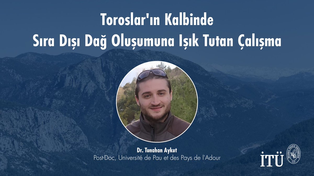 İTÜ’den Toroslar'ın Kalbinde Sıra Dışı Dağ Oluşumuna Işık Tutan Çalışma 🔬⛰️

Avrasya Yer Bilimleri Enstitüsü doktora öğrencimiz Tunahan Aykut’un Nature Communications’ta yayımlanan çalışması, Orta Toroslar’ın oluşum süreçlerine yeni bir bakış açısı kazandırdı. 

Bölgedeki