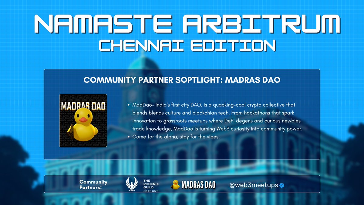 Community Partner Spotlight: <a href="/MadrasDAO/">MadDAO</a>  

Say hello to MadDao, India’s first city DAO and our Community Partner for Namaste Arbitrum: Chennai Edition!

This quacking-cool collective is where culture meets crypto. From hackathons to local meetups, MadDao is all about turning Web3